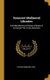 Somerset Mediaeval Libraries - And Miscellaneous Notices of Books in Somerset Prior to the Dissolutio (Hardcover): Thomas Webb...