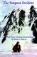The Simpson Incident - And Other Climbing Misadventures (Paperback): Hubert A. Allen
