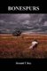 Bonespurs (Paperback): Ronald T Ray