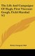 The Life And Campaigns Of Hugh, First Viscount Gough, Field-Marshal V2 (Hardcover): Robert Sangster Rait