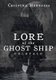 Lore of the Ghost Ship - Folktale (Paperback): Cristina Montalva