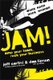 Jam! Amp Your Team, Rock Your Business (Hardcover): Jeff Carlisi, Dan Lipson