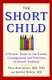 The Short Child (Paperback): Paul Kaplowitz