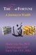 The Tao of Fortune - A Journey to Wealth (Paperback): You, Ph D Krueger, Cfp(r) Gao Cfa Mba