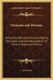 Fortunes and Dreams - A Practical Manual of Fortune Telling, Divination and the Interpretation of Dreams, Signs, and Omens...