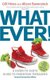 Whatever! - A down-to-earth guide to parenting teenagers (Paperback): Gill Hines, Alison Baverstock
