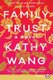 Family Trust (Large print, Paperback, Large type / large print edition): Kathy Wang