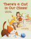 There's a Cat in Our Class! - A Tale About Getting Along (Hardcover): Jeanie Franz Ransom