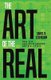 The Art of the Real - Real Life, Real Relationships and Real Estate (Paperback): Daniel Lebensohn