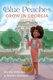 Blue Peaches Grow In Georgia (Paperback): Genita Johnson, Jordan Johnson