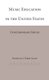 Music Education in the United States - Contemporary Issues (Paperback, New edition): J. Gates