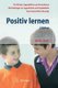 Positiv lernen (German, Hardcover, 2. Aufl. 2006): Fritz Jansen, Uta Streit