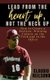 Lead from the Heart Up, Not the Neck Up (Paperback): Claudio Reilsono