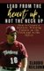 Lead from the Heart Up, Not the Neck Up (Paperback): Claudio Reilsono