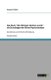 Das Buch "Die Weissen denken zuviel" als Grundlagen der Ethno-Psychoanalyse - Darstellung und kritische Wurdigung (German,...