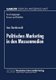 Politisches Marketing in den Massenmedien (German, Paperback, 1997 ed.): Ines Dombrowski
