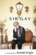 Sir Gay (Paperback): Ronald Wright