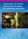 Optimisation of nutrient cycling and soil quality for sustainable grasslands (Paperback): S. C Jarvis, P.J. Murray, J.A. Roker