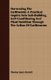 Harnessing the Earthworm; A Practical Inquiry Into Soil-Building, Soil-Conditioning and Plant Nutrition Through the Action of...