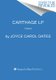 Carthage - A Novel [Large Print] (Paperback, Large type / large print edition): Joyce Carol Oates