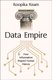 Data Empire - How Information Shaped Human History (Paperback): Roopika Risam
