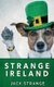 Strange Ireland (Paperback): Jack Strange