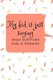 My Kid Is Just Saying What Everyone Else Is Thinking - A Memory Book To Add Your Child's Quotable Moments (Paperback):...