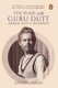 Ten Years with Guru Dutt - Abrar Alvi's Journey (Paperback): Saran Sathya