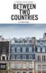 Between Two Countries (Paperback): Thought Catalog