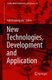 New Technologies, Development and Application (Paperback, 1st ed. 2019): Isak Karabegovic