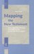 Mapping the New Testament - Early Christian Writings as a Witness for Jewish Biblical Exegesis (Hardcover): Serge Ruzer