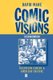 Comic Visions - Television Comedy and American Culture 2e (Paperback, 2nd Edition): D Marc