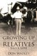 Growing Up with Relatives - Dad's Side (Paperback): Don Wadley