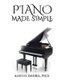 Piano Made Simple - A Self-Tutorial on Identification of Major Keys and Playing Major Scales on The Piano (Paperback): O Daniel...