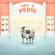 Not a Purse (Paperback): Jack Veda, Stephanie Dreyer