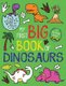 My First Big Book of Dinosaurs (Paperback): Little Bee Books