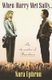 When Harry Met Sally. . . (Paperback, New): Nora Ephron
