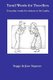 Tamil Words for Travellers - Everyday words for visitors to Sri Lanka (Paperback): Jane Segaran, Seggy T. Segaran