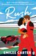 Rush (Paperback): Emilee Carter