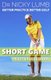 Better Practice Better Golf Short Game Practice Workbook (Paperback): Nicky Lumb