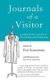 Journals of a Visitor - A Medical Scribe's Accounts of Love, Healing, and Self-discovery (Paperback): Fae Kayarian