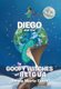 Diego and the Goofy Witches of Beigua (Hardcover): Donna Marie Ferro