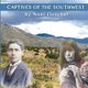 Captives of the Southwest (Paperback): Noel Marie Fletcher