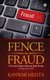 Fence the Fraud - A Practical Guide to Prevent Bank Frauds (Cheque and Card) (Paperback): Kanwar Mehta
