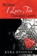 Because I Love, Too - Damaged Goods (Paperback): Kyra Evonne