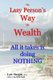 The Lazy Person's Way to Wealth - All it takes is doing NOTHING (Paperback): Law Steeple Mba