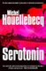 Serotonin (Hardcover): Michel Houellebecq