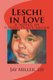 Leschi in Love - A Novel of Native Puget Sound (Paperback): Jay Miller Phd