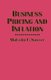Business Pricing and Inflation (Paperback): Malcolm C. Sawyer