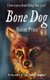 The Bone Dog (Paperback): Susan Price